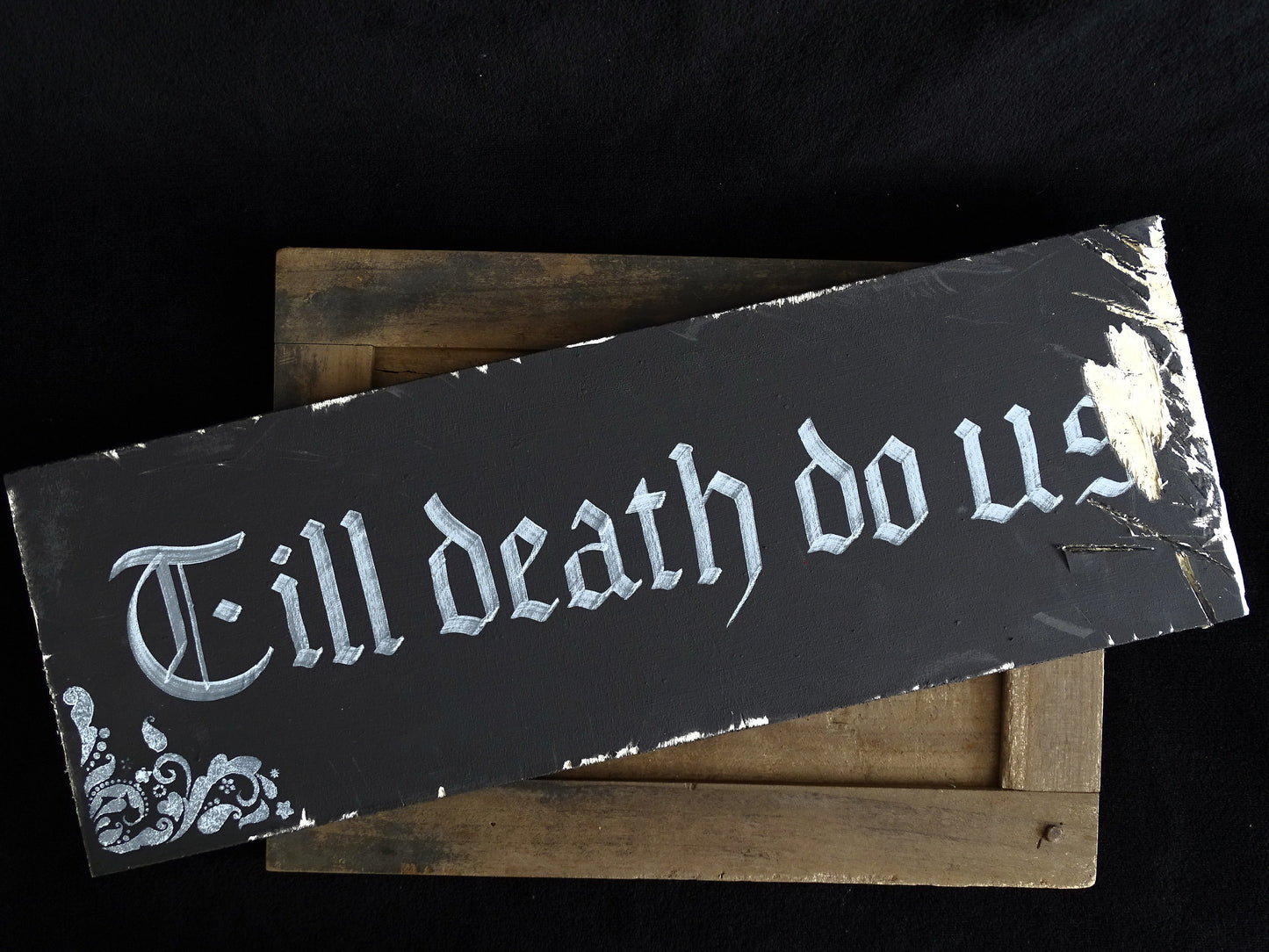 TILL DEATH DO us Part, Gothic Original Artwork on Wood, Hand Painted, Hand Lettered