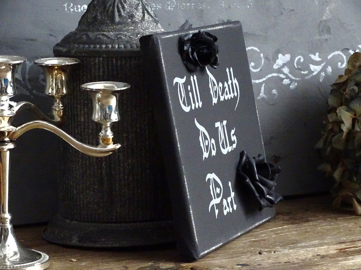 Till Death Do Us Part Black Roses Sign, Gothic Original Artwork on Canvas, Hand Painted, Hand Lettered