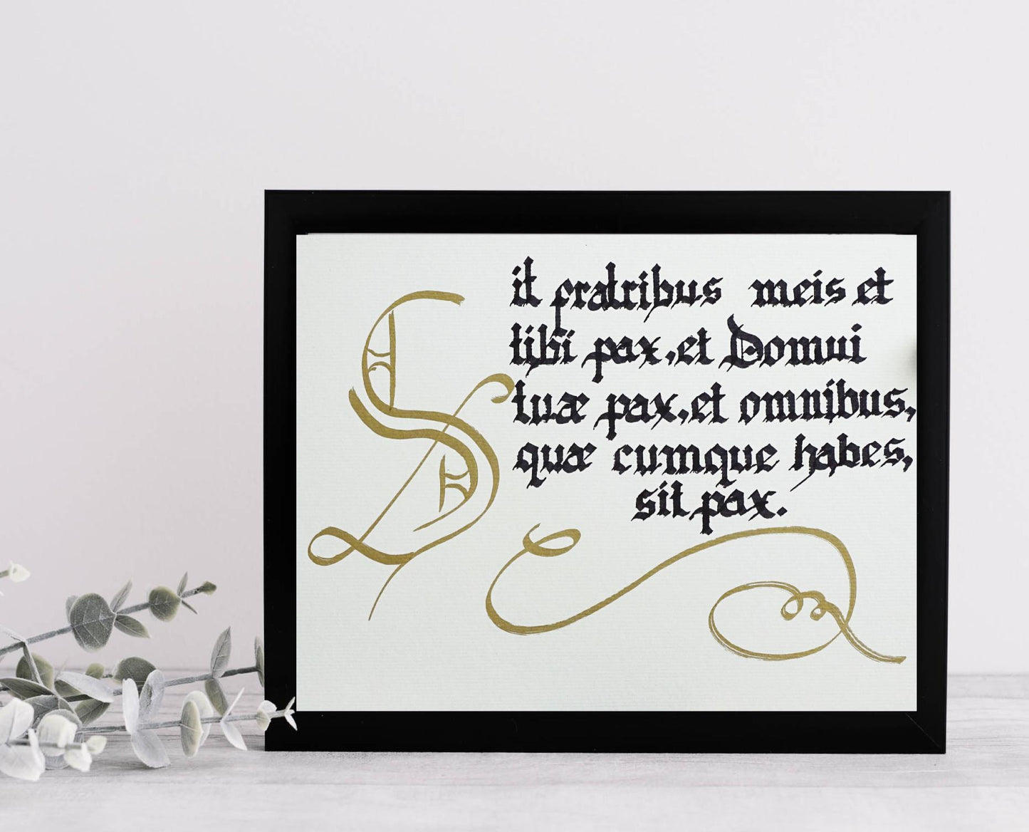 Original Artwork Hand Lettered Latin House Blessing: Gothic Calligraphy Ink Art