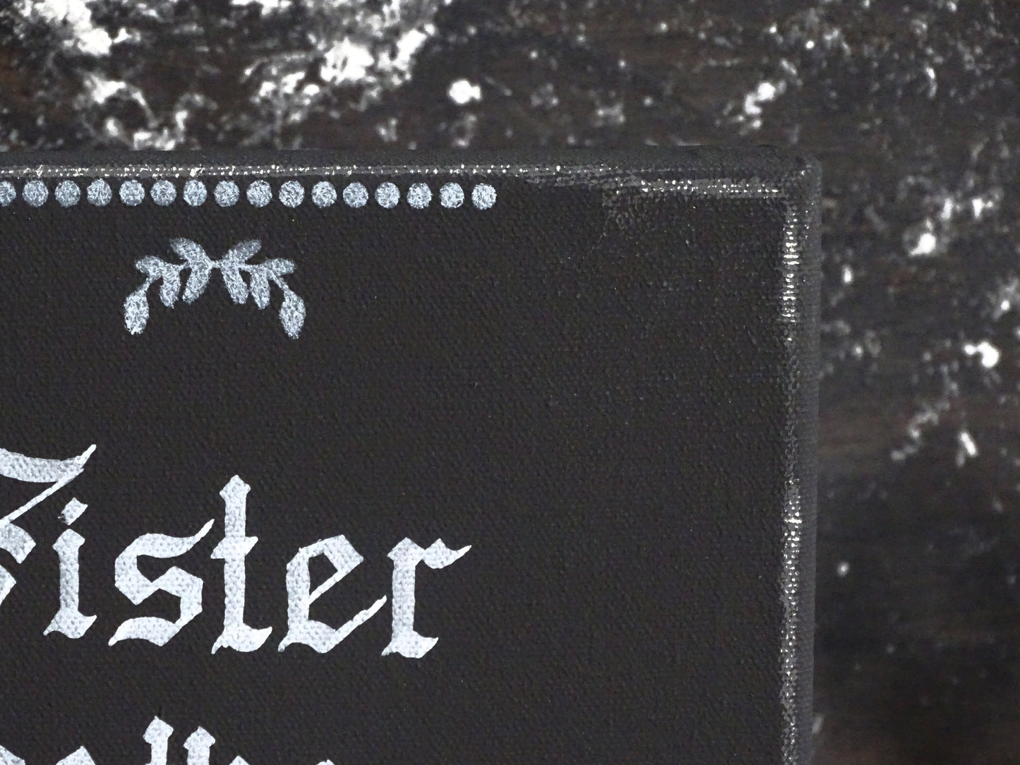 SISTER OF the MOON, Witchy Witchcraft Gothic Original Artwork on Canvas, Hand Painted, Hand Lettered