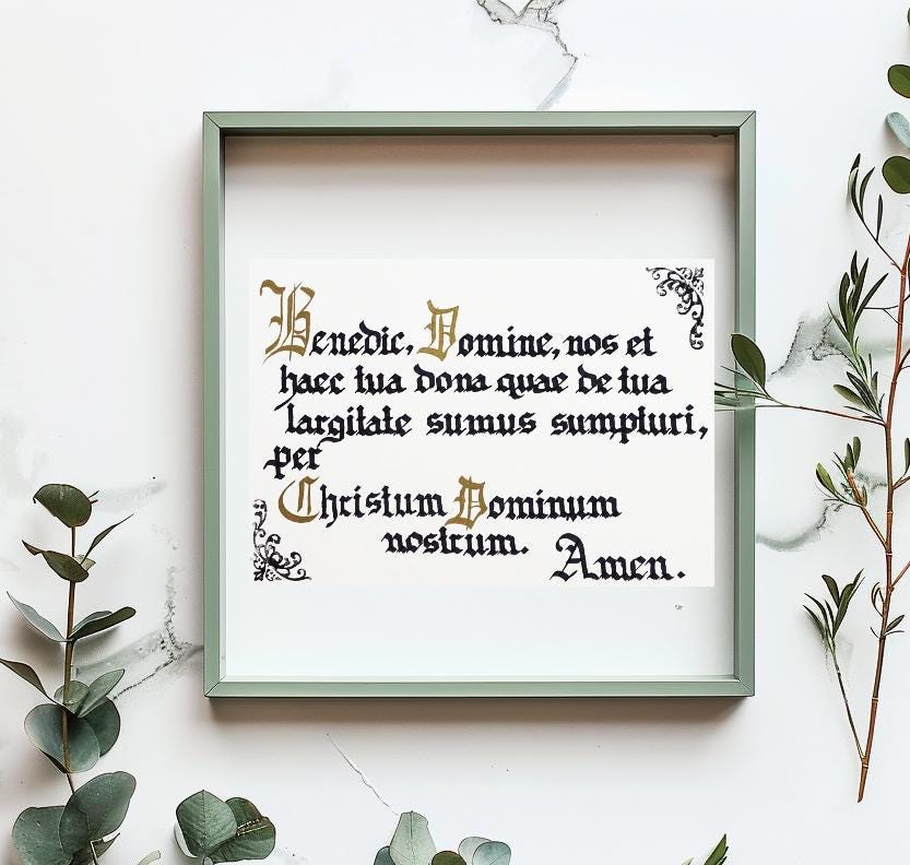 Latin Prayer Before Meal, Handwritten Catholic Blessing, Gothic Calligraphy Manuscript